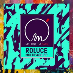 PREMIERE: Roluce feat. Michael Mccradic — When It's Fake Love (Original Mix) [Melodeum Park]