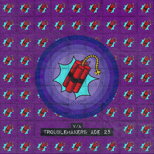 Troublemakers ADE 25 (ABRA069)