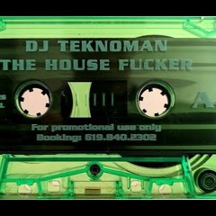 DJ Teknoman - The House Fucker (Side A)