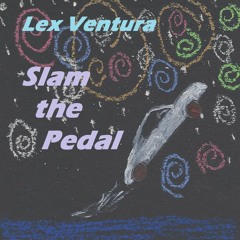 Slam the Pedal