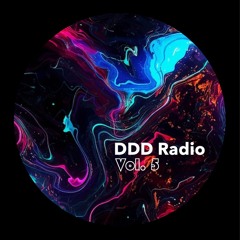 DDD Radio | Vol. 5