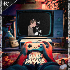 Dual Damage - Echoes Of Yesterday [RageFactor X Mr.Hardcore Edit] *FREE DL*