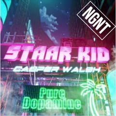 Casper Walsh - Staar Kid (NGNT Rework)