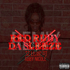 Red Ruby Da Sleeze Nicki Minaj Remix - Abby Nicole