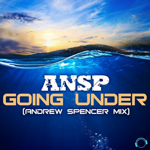 ANSP - Going Under (Andrew Spencer Mix) (Snippet)