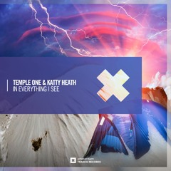 Temple One & Katty Heath - In Everything I See