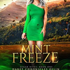 [ACCESS] EBOOK EPUB KINDLE PDF Mint Freeze: Haret Chronicles Qilin: A Fantasy Romance