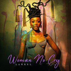 Woman No Cry
