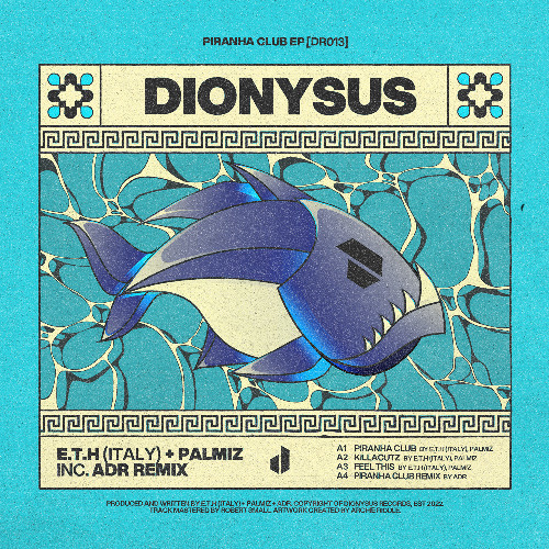 E.T.H, Palmiz - Piranha Club [Dionysus Records]