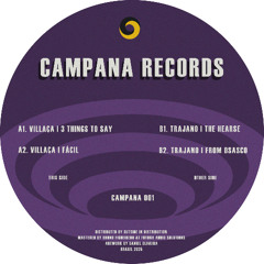 Villaça & Trajano - CAMPANA / CMPN 001