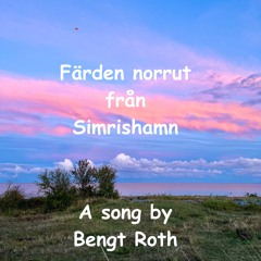 Färden norrut från Simrishamn (Lyrics in English in description below)