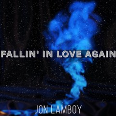 Fallin In Love (Again)