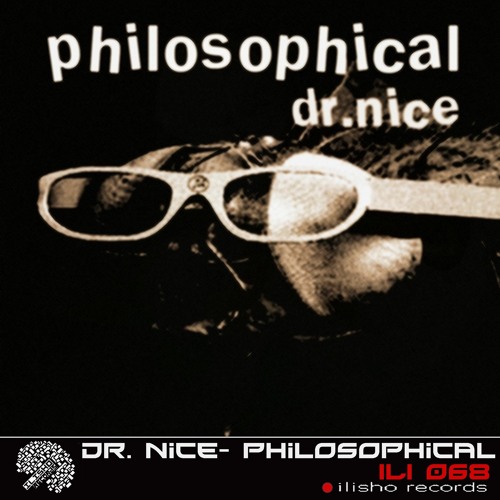 Dr. Nice - Philosophical (Mr. Gemini Remix)
