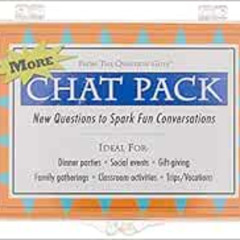[Download] PDF 🎯 More Chat Pack: New Questions to Spark Fun Conversations by Bret Ni