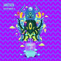 Jantsen - Gutter Music Volume 4