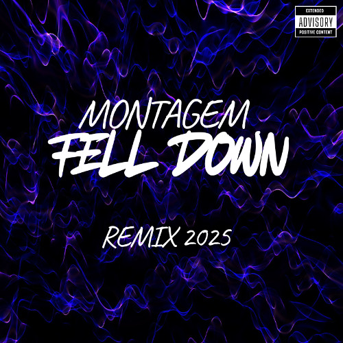 Montagem - Fell Down (REMIX 2025) TIKTOK [ALEXKARTEL EXTENDED]