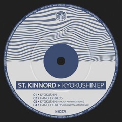 St. Kinnord - Hanoi Express (Original Mix)