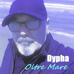 Dypha - Oltre Mare