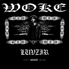 woke (extended intro)