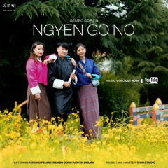Ngyen Go No - Gembo Dorji(Gems)