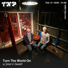 Turn The World On w/ Jenst & Daniël @ Radio TNP 09.02.2024
