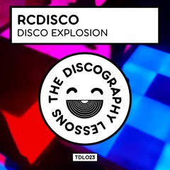 RCDisco - Disco Explosion