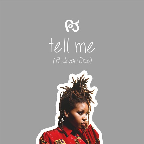 Tell Me (feat. Jevon Doe)