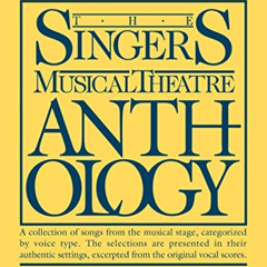 [Get] PDF 💙 The Singer's Musical Theatre Anthology - Volume 2: Baritone/Bass Book On