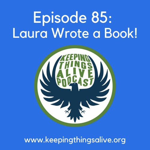 85 Laura Wrote a Book!