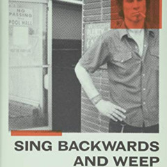 [DOWNLOAD] PDF 💕 Sing Backwards and Weep: A Memoir by  Mark Lanegan [KINDLE PDF EBOO