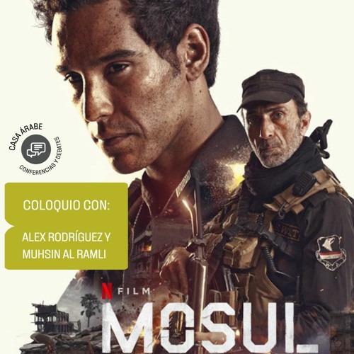 Coloquio a propósito de la película "Mosul"