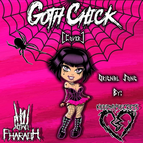 Goth Chick (KEEPMYSECRETS Cover)