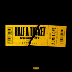 Half a Ticket