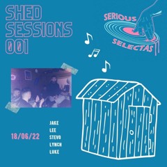 Shed Sessions 001