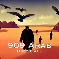909 Arab - Bird Call