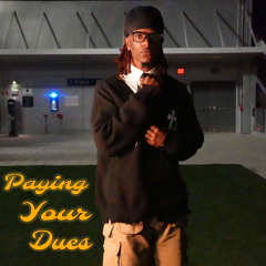 Paying Your Dues