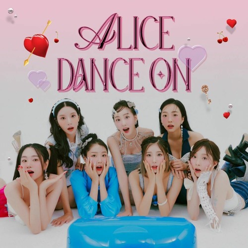 ALICE(앨리스) - DANCE ON (APIECEOFONION REMIX)