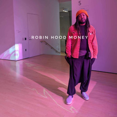 Wyatt Litt - Robin Hood Money (ft Cloud is Dope)