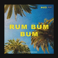 NAVID - Rum Bum Bum (MAZONMUSIC REMIX)