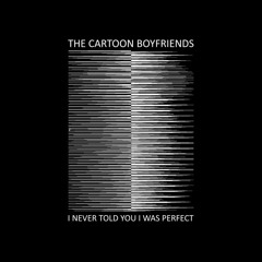 I Never Told You I Was Perfect