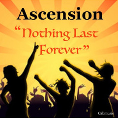 Nothing Last forever