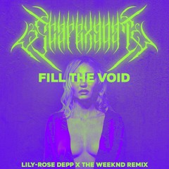 Lily-Rose Depp x The Weeknd - Fill The Void (SCAPEXGOAT REMIX)