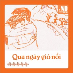 Truyện ngắn: Qua ngày gió nổi