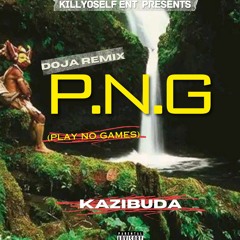 P.N.G (Play No Games) Doja Remix