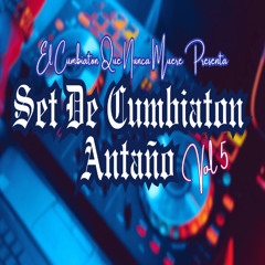 Set De Cumbiaton Antaño Vol 5