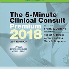 Download⚡️(PDF)❤️ 5-Minute Clinical Consult Premium 2018 (The 5-Minute Consult Series) Online Book