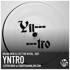 YNTRO – NYC Downlow Session, London 2021