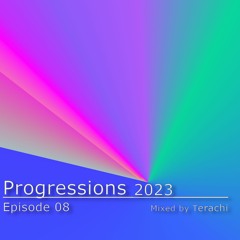 Progressions 2023 Episode 8