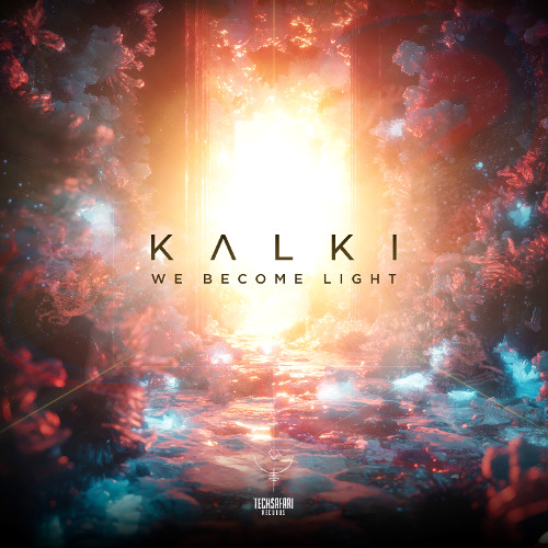 Kalki - We Become Light (sample)  | OUT NOW  @ Techsafari records