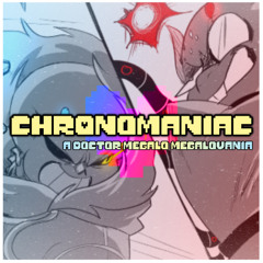 CHRONOMANIAC (+FLP)